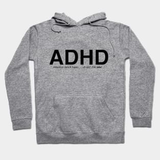 ADHD meme Hoodie